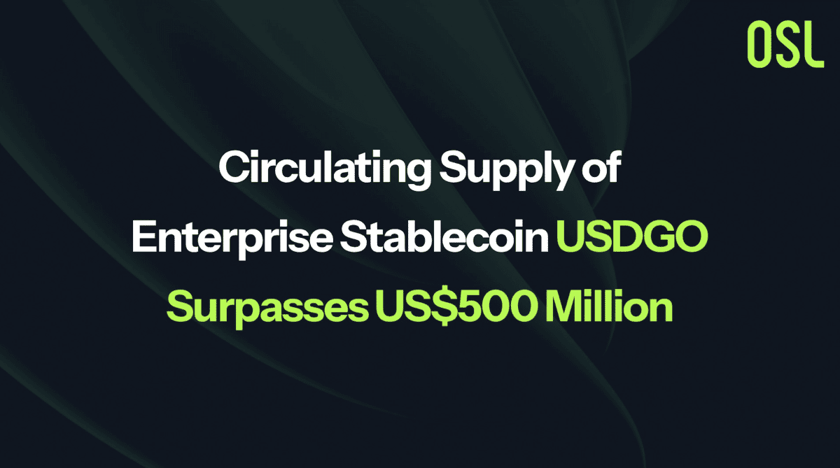 Circulating Supply of Enterprise Stablecoin USDGO Surpasses US$500 Million as Liquidity Deepens and Ecosystem Expands